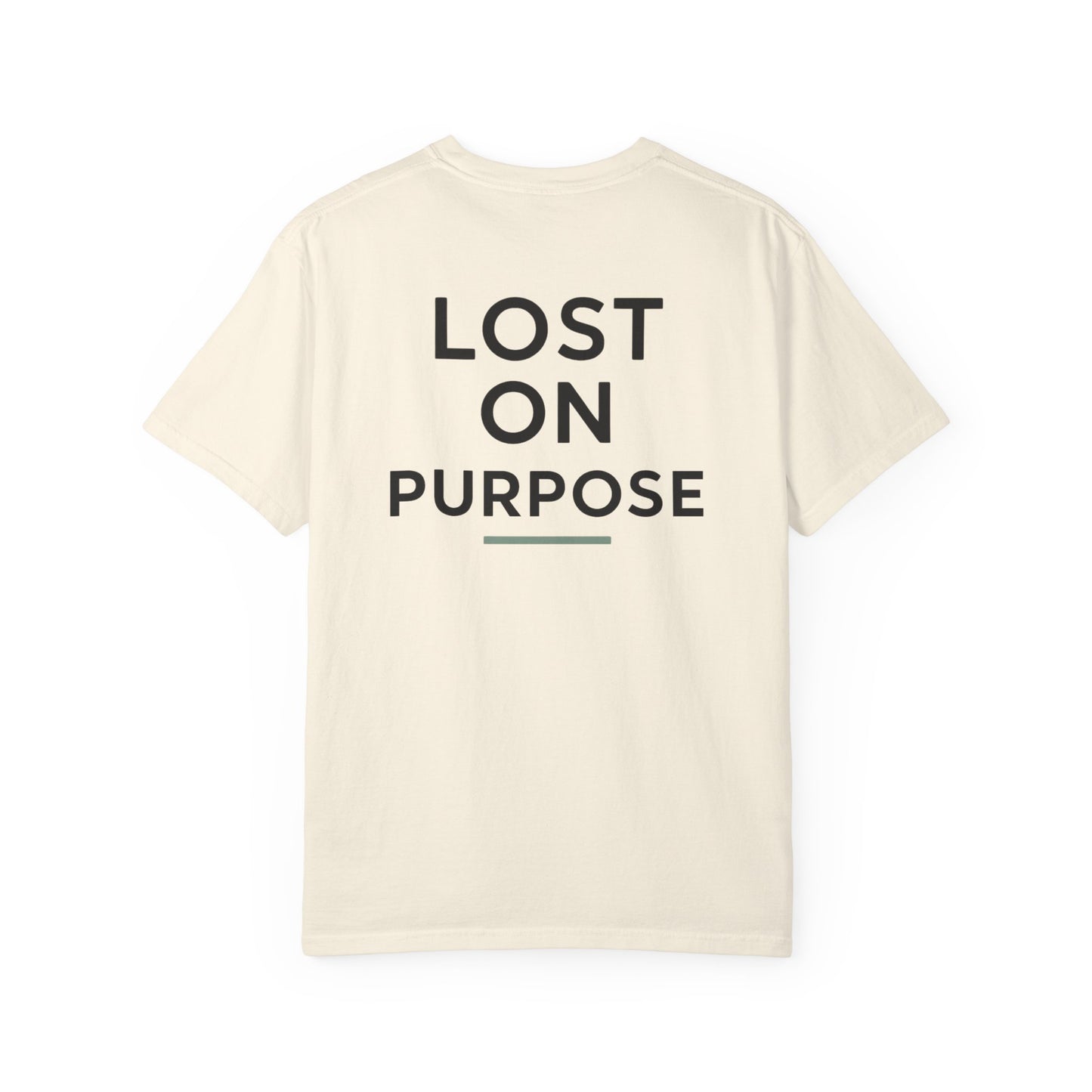 Lost On Purpose - T-Shirt