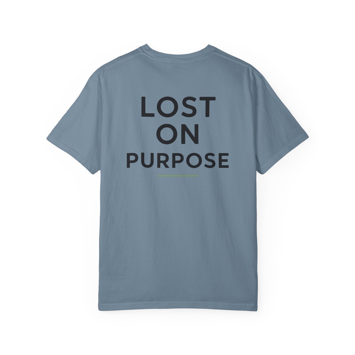 Lost On Purpose - T-Shirt